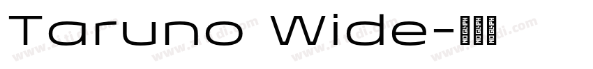 Taruno Wide字体转换